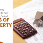 What is Property Tax and How to Pay Property Tax Online